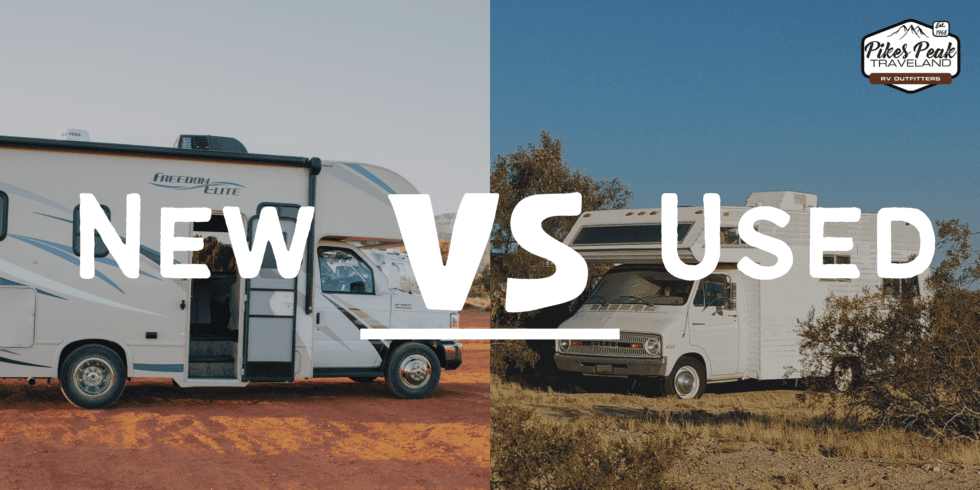 Should You Buy a Used or New RV?
